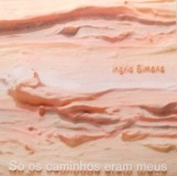 “SO OS CAMINHOS ERAM MEUS”, Ingrid Simons, please click