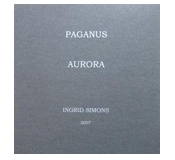“PAGANUS & AURORA” , Ingrid Simons, special edition, please click